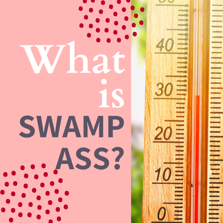 What is swamp ass? A skin rash, another baseball mom issue that we deal with.